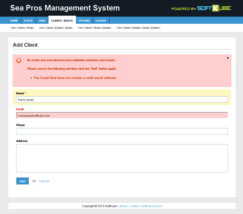 The system makes sure that all entered data is valid.